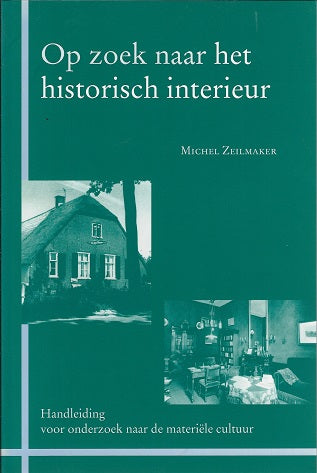 Op zoek naar het historische interieur