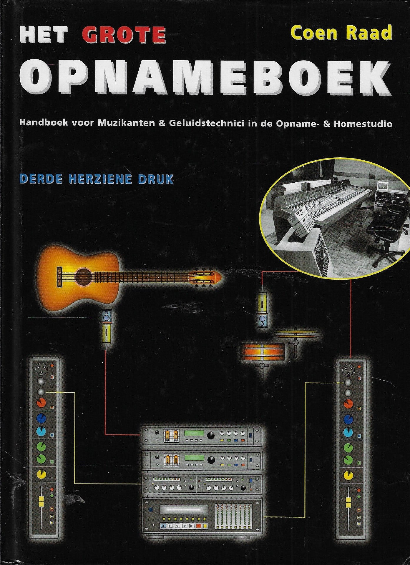 Het grote opnameboek / druk 3