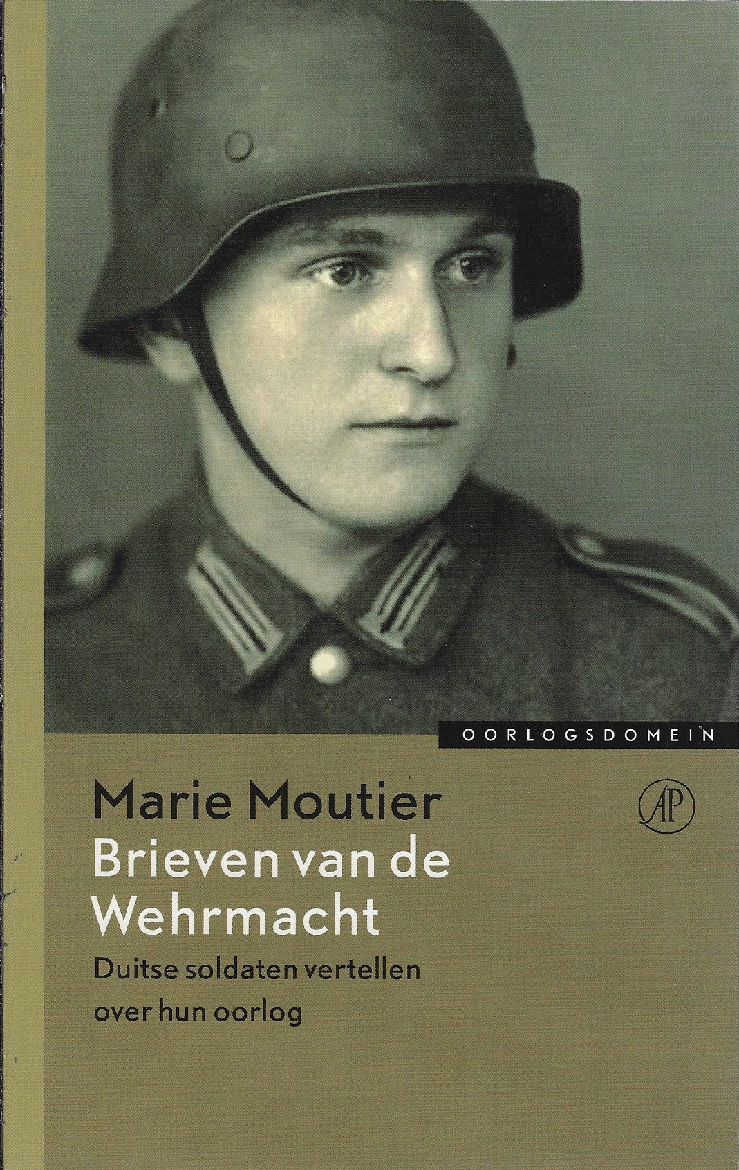 Brieven van de Wehrmacht / Duitse soldaten vertellen over hun oorlog