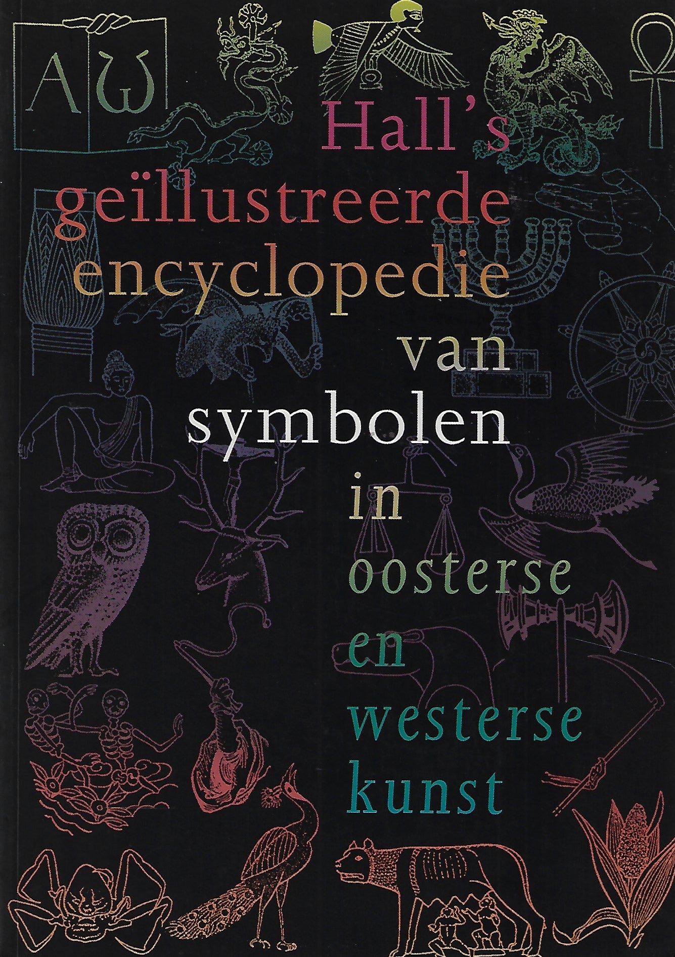 Hall's geïllustreerde encyclopedie van symbolen in oosterse en westerse kunst