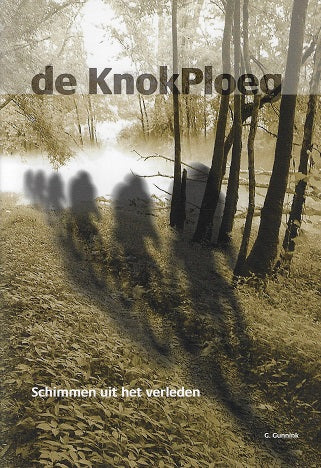 De knokploeg / schimmen uit het verleden