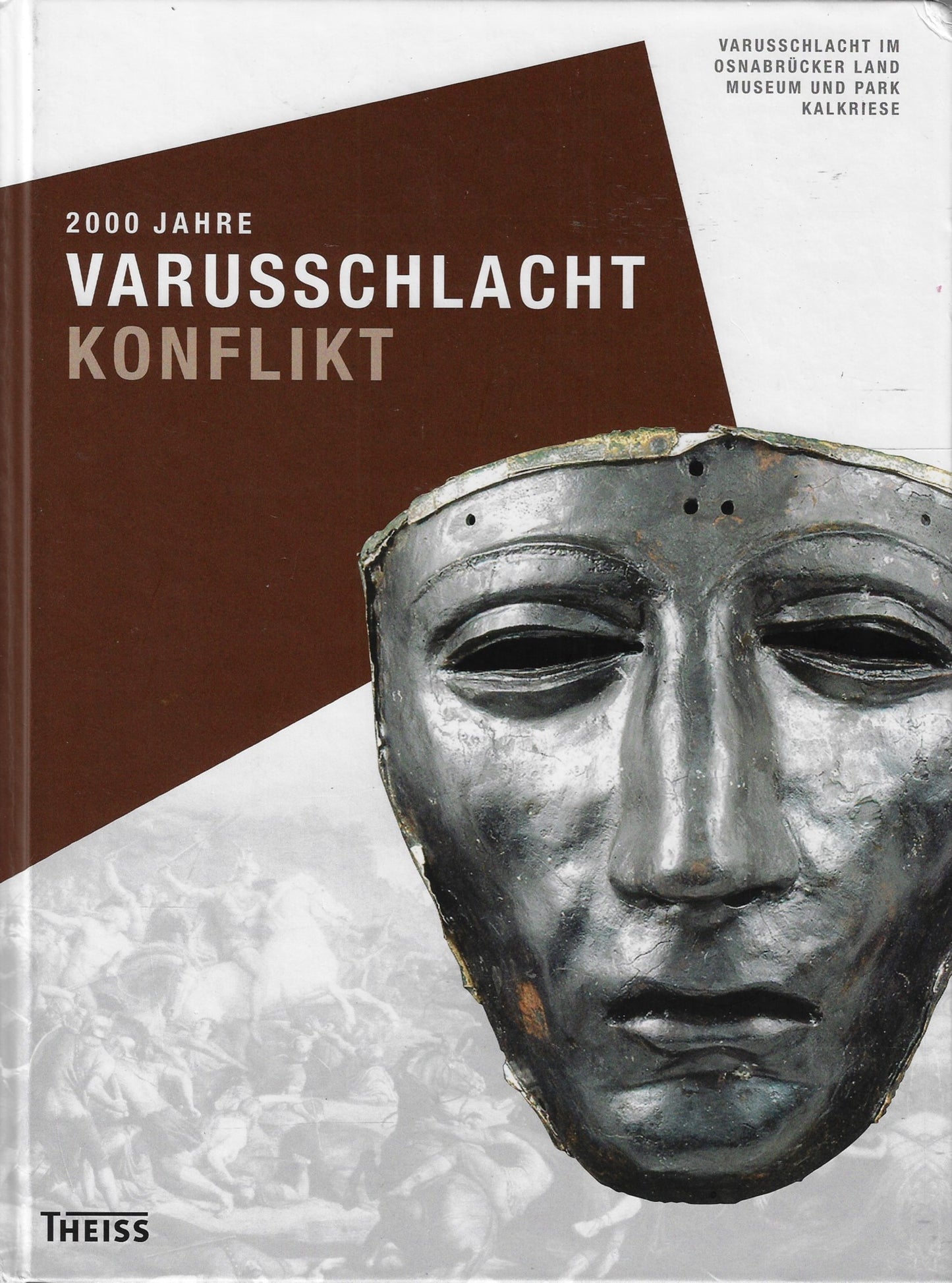 2000 Jahre Varusschlacht Konflikt
