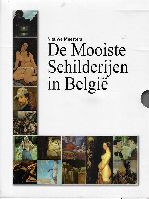 De mooiste schilderijen in Belgie / oude meesters / nieuwe meesters