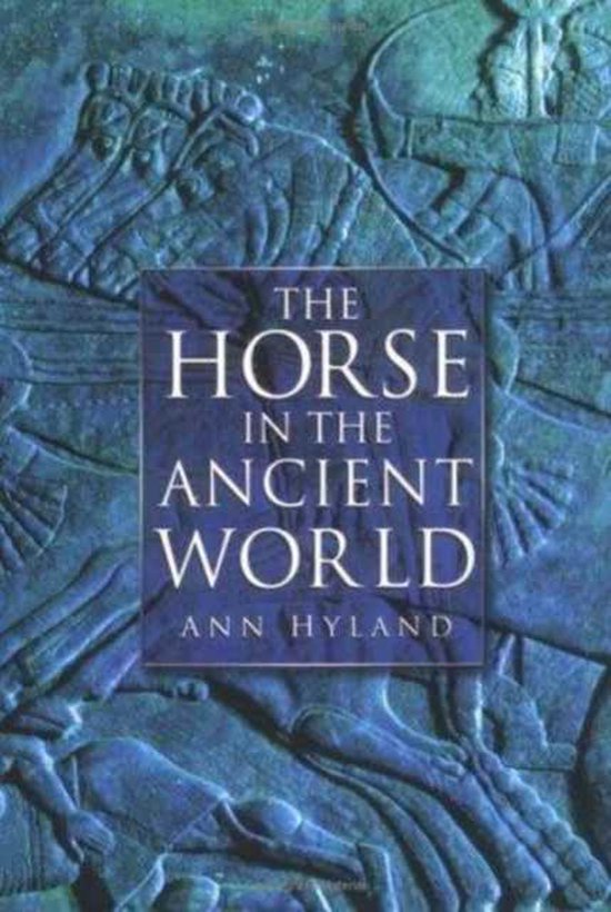 The Horse in the Ancient World