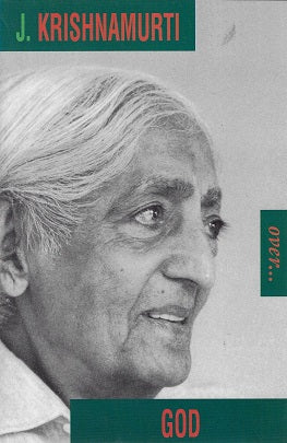 Krishnamurti over... God