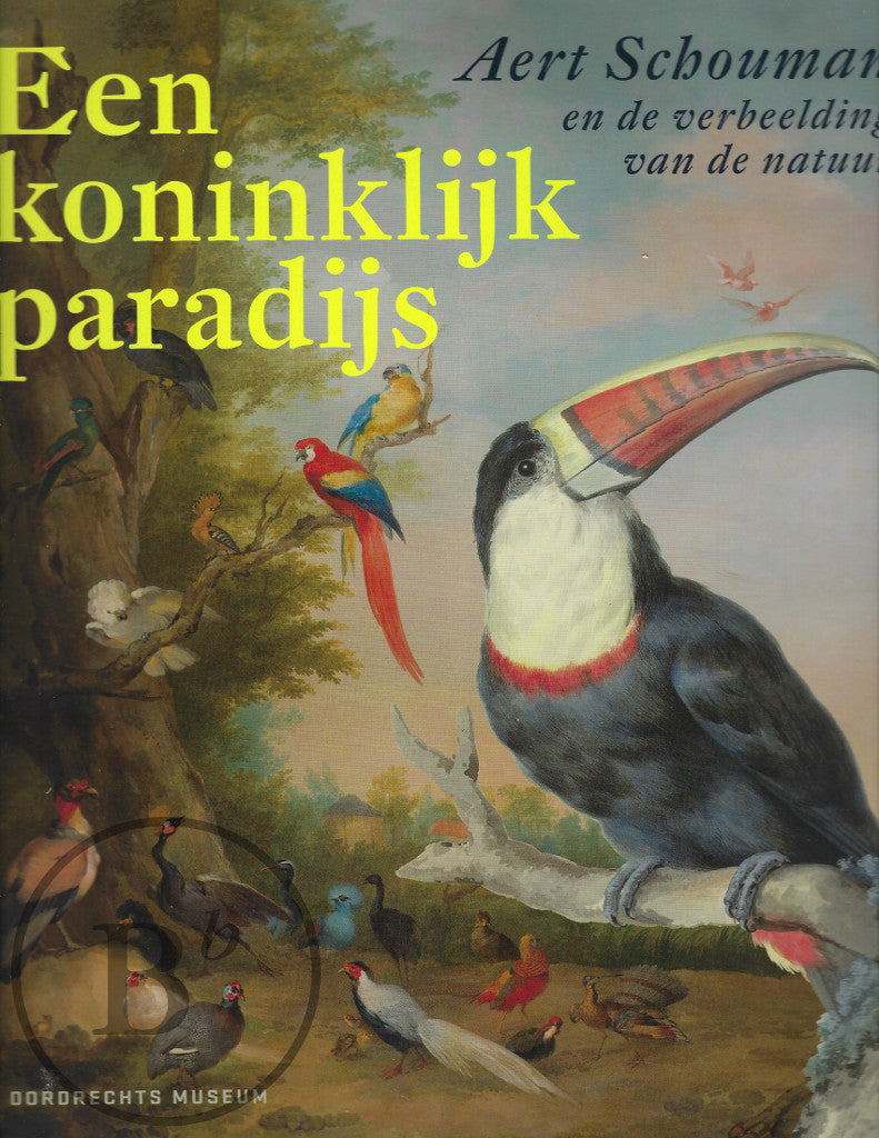 Een Koninklijk paradijs - Aert Schouman