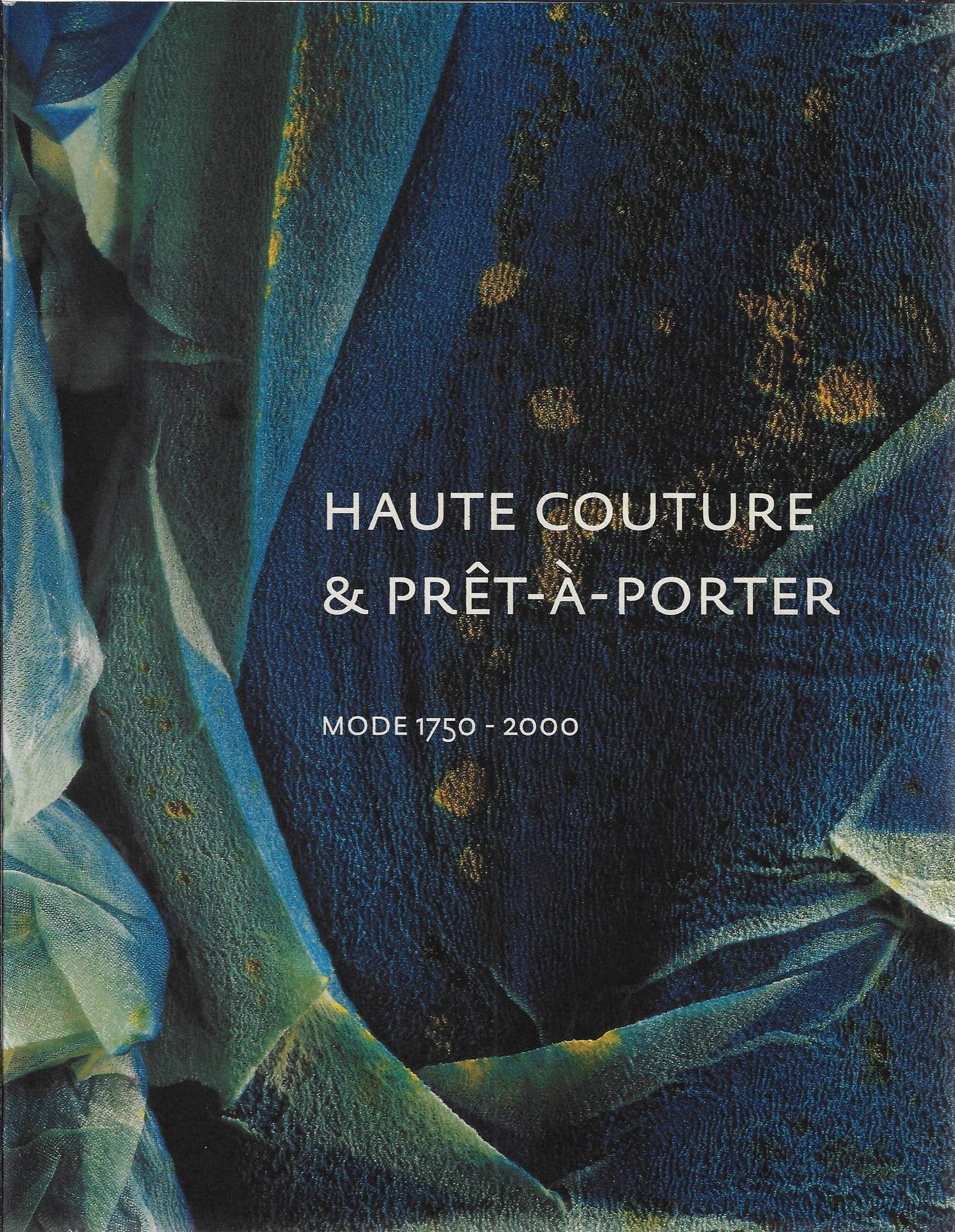 Haute couture & pret-a-porter / mode 1750-2000
