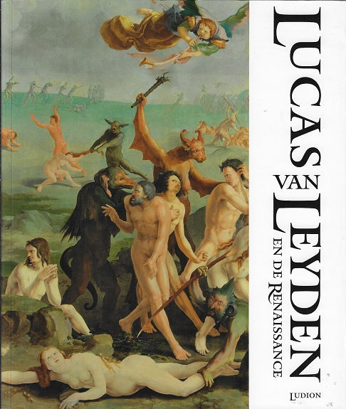 Lucas Van Leyden / en de Renaissance