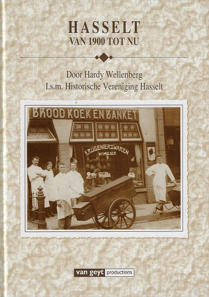 Hasselt van 1900 tot nu