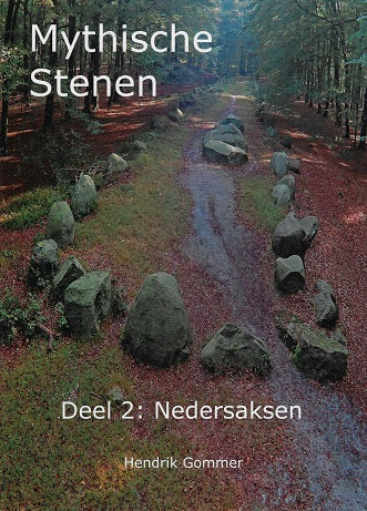 Mythische Stenen Nedersaksen Deel 2