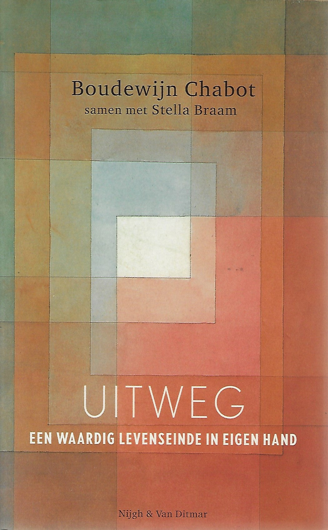 Uitweg / een waardig levenseinde in eigen hand