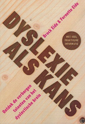 Dyslexie als kans / Ontdek de verborgen talenten van het dyslectische brein