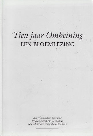 Tien jaar Omheining / een bloemlezing
