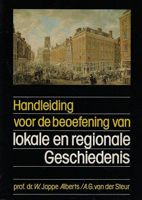 Handleiding voor de beoefening van lokale en regionale geschiedenis
