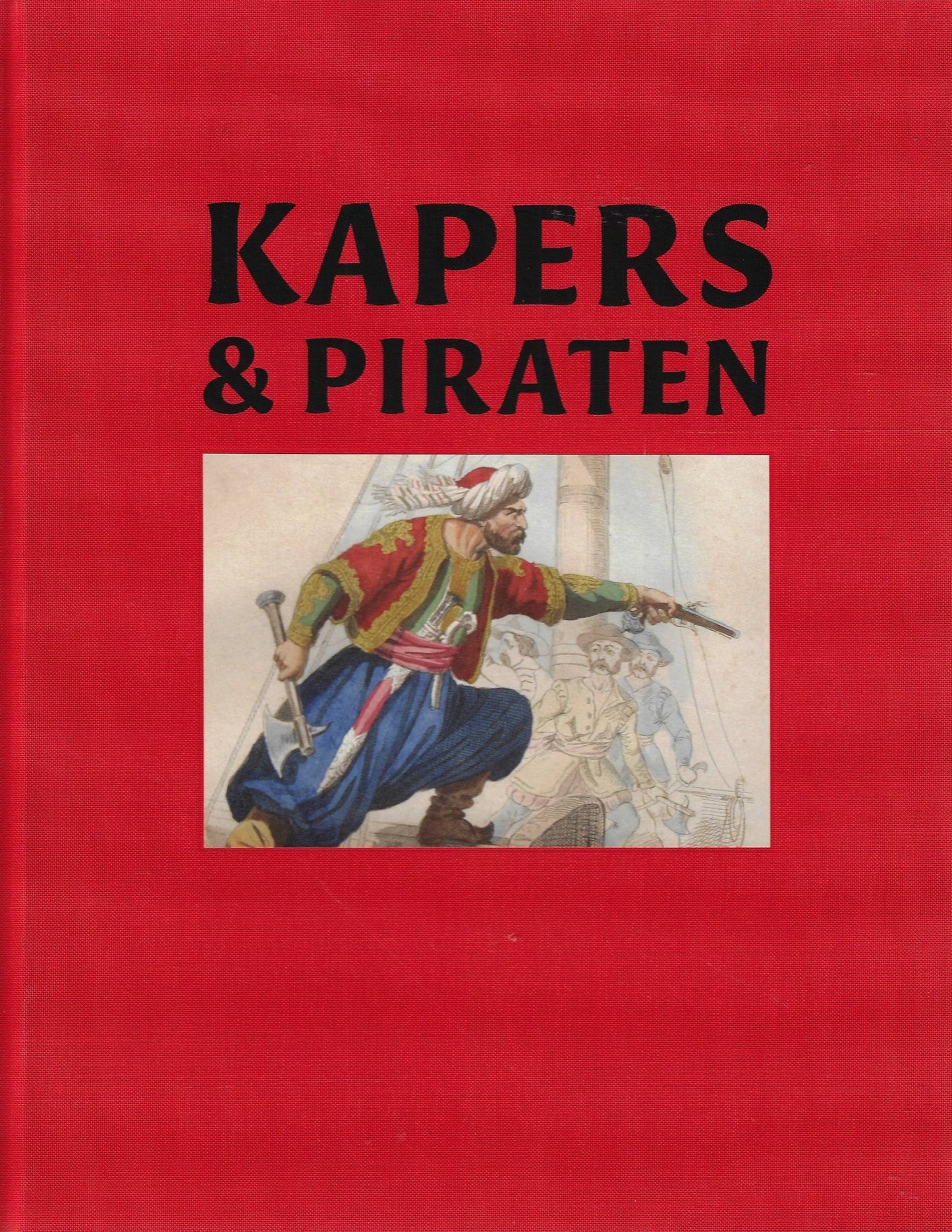 Kapers & Piraten (luxe editie)