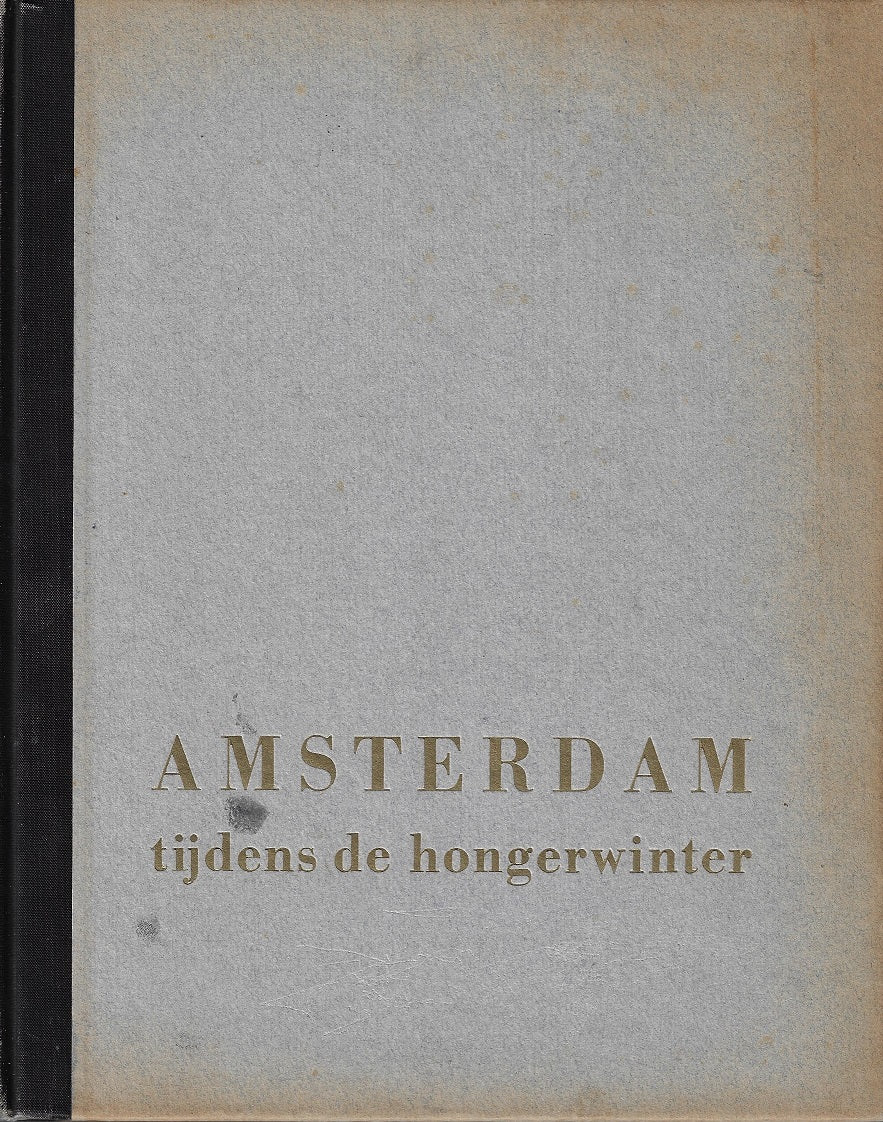 Amsterdam tijdens de hongerwinter