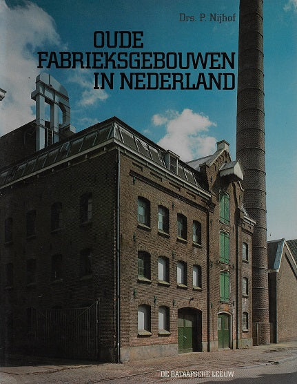 Oude fabrieksgebouwen in nederland