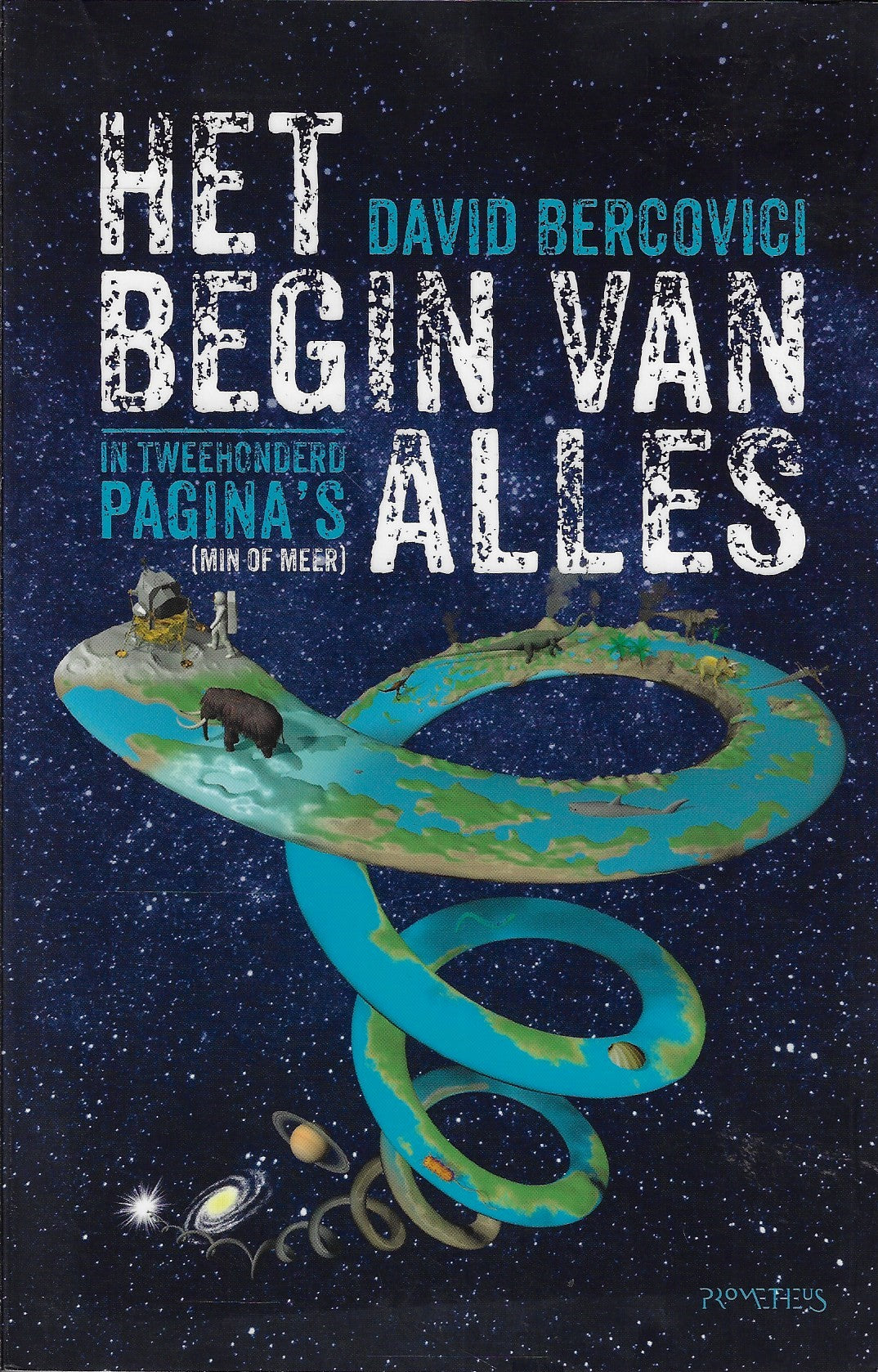 Het begin van alles in tweehonderd pagina's (min of meer)