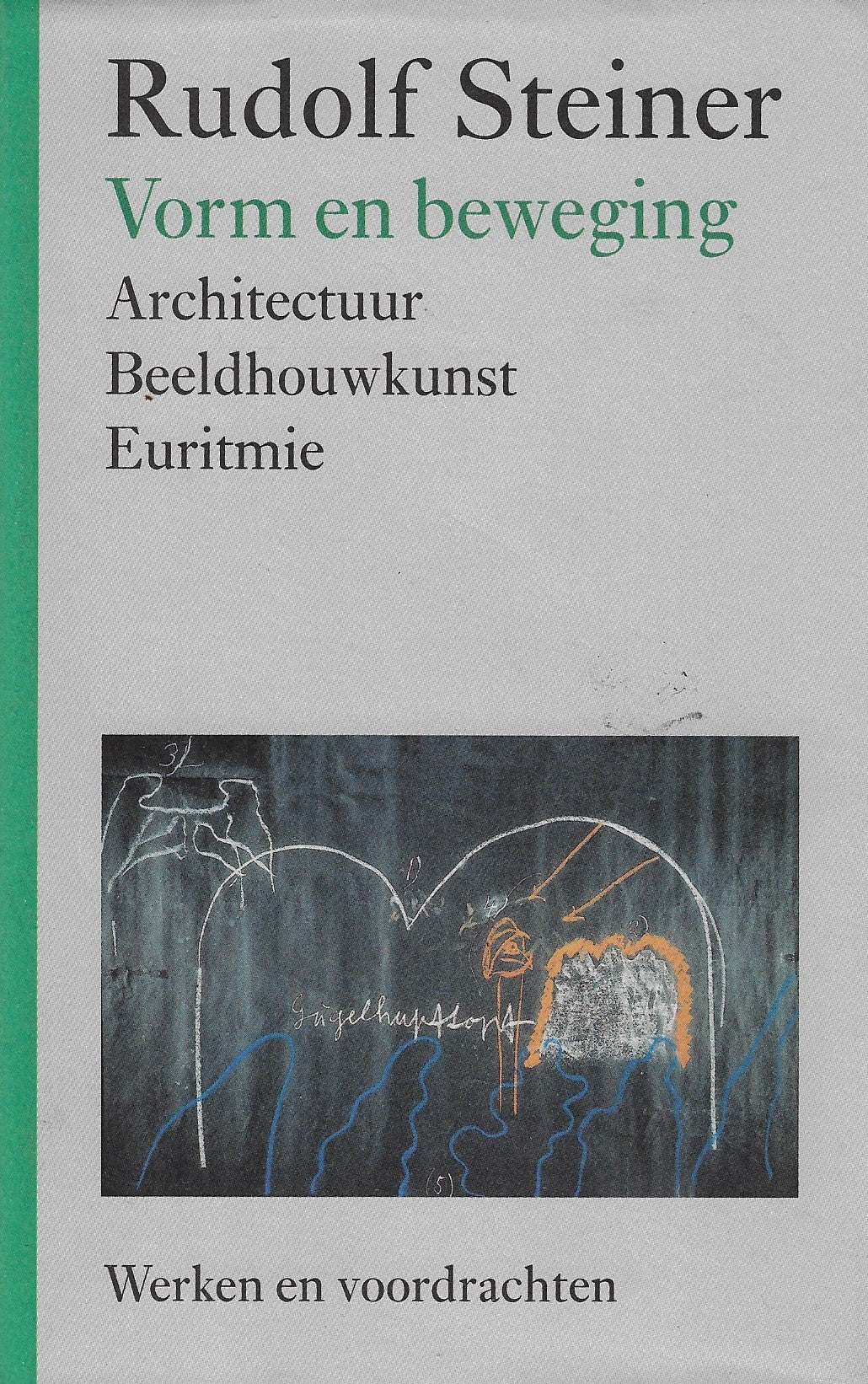 Vorm en beweging / architectuur, beeldhouwkunst, euritmie