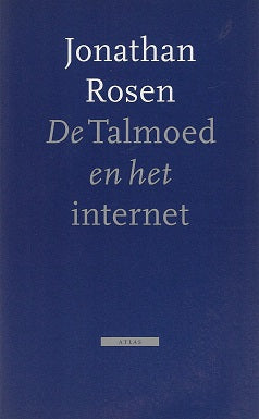 De Talmoed en het internet / een reis tussen werelden