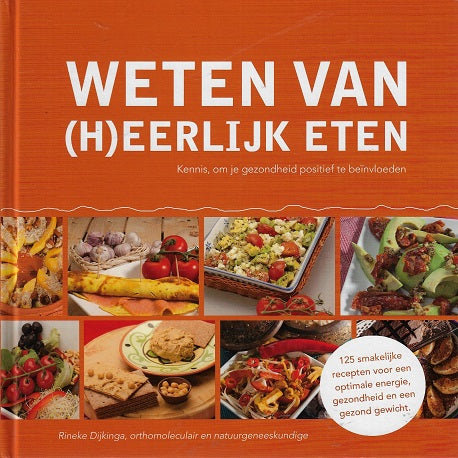 Weten van (h)eerlijk eten I-II