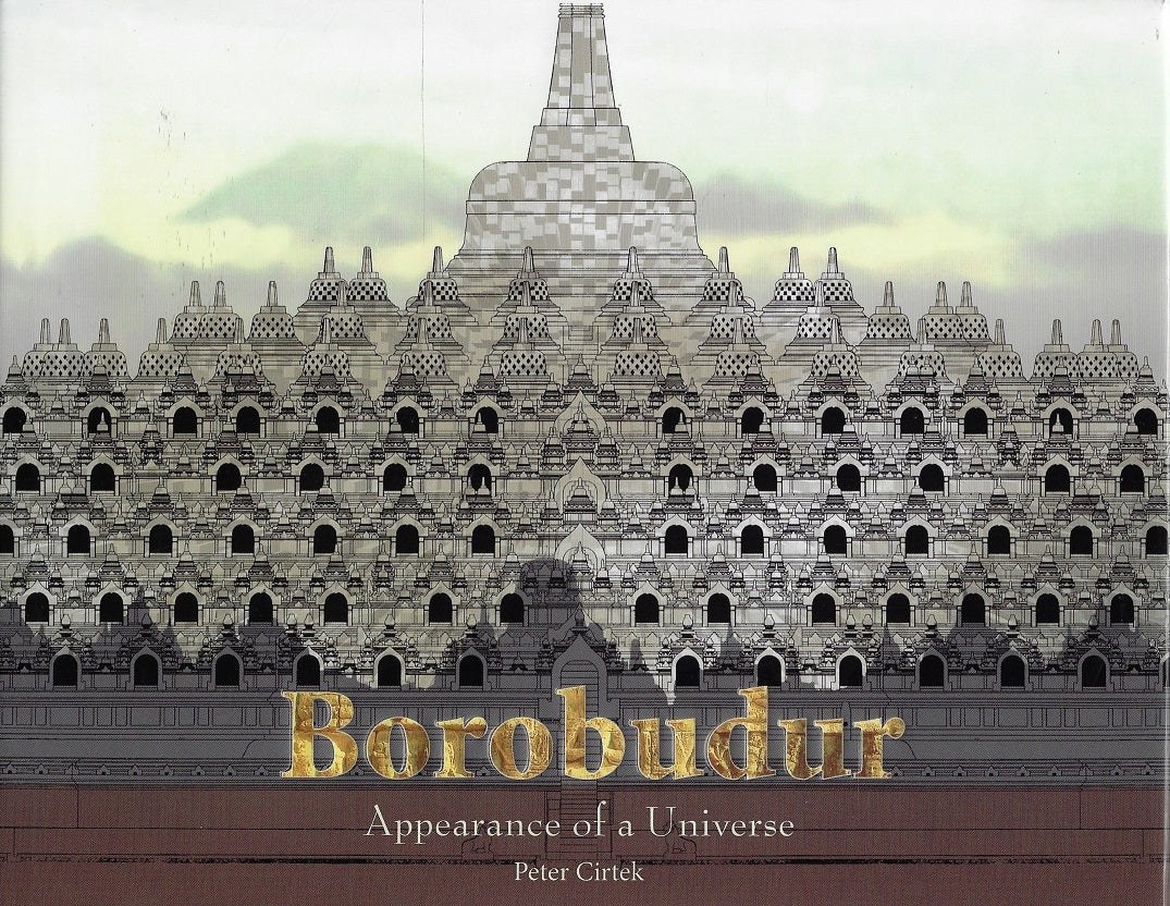 Cirtek, P: Borobudur / Appearance of a Universe
