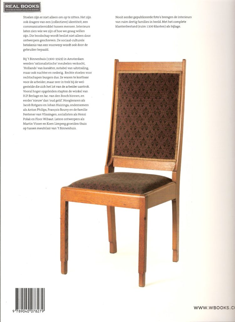 Rechte stoelen, rechtschapen burgers / wonen volgens 't Binnenhuis (1900-1929)
