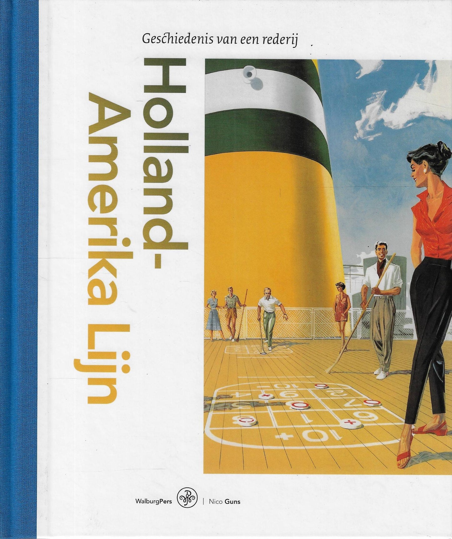 Holland-Amerika Lijn / geschiedenis van een rederij