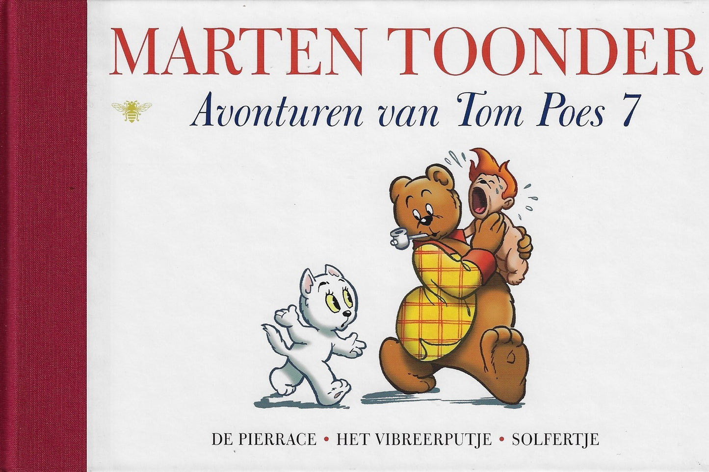 Avonturen van Tom Poes 7 / bevat: De Perrace. Het vibreerputje. Solfertje