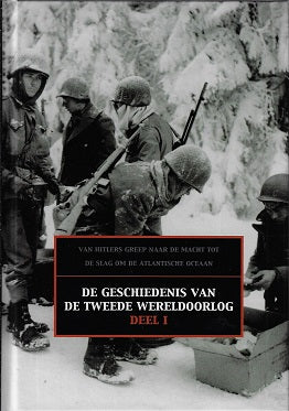 De geschiedenis van de Tweede Wereldoorlog in woord, beeld en geluid