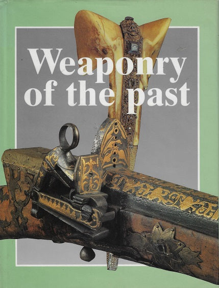 Weaponry of the past