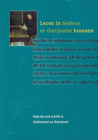 Lezen in Gelderse en Overijsselse bronnen