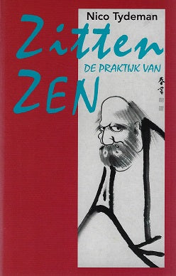 Zitten, de praktijk van Zen