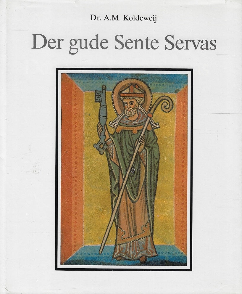 Der gude Sente Servas