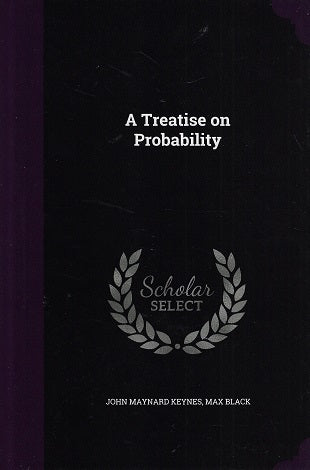 A treatise on Probability