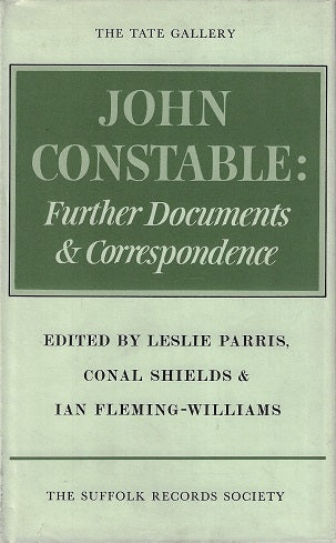 John Constable : further documents & correspondence