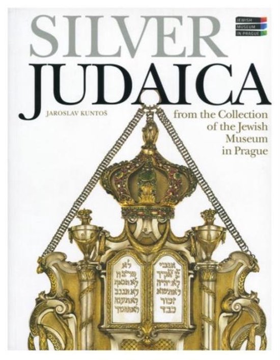 Silver Judaica - From the Collection of the Jewish Museum in Prague / From the Collection of the Jewish Museum in Prague