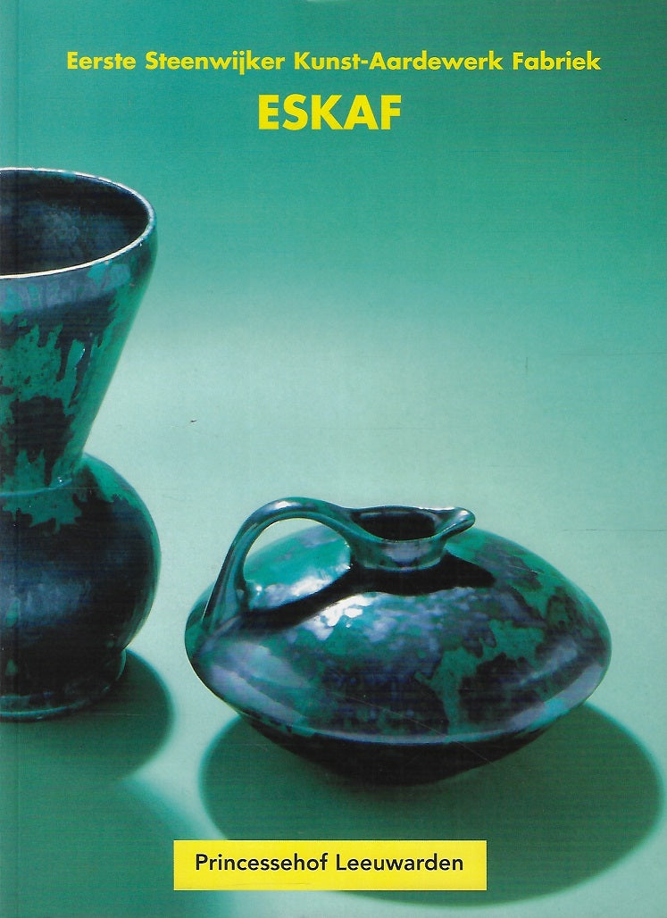 ESKAF Eerste Steenwijker Kunst-Aardewerk Fabriek 1919-1934
