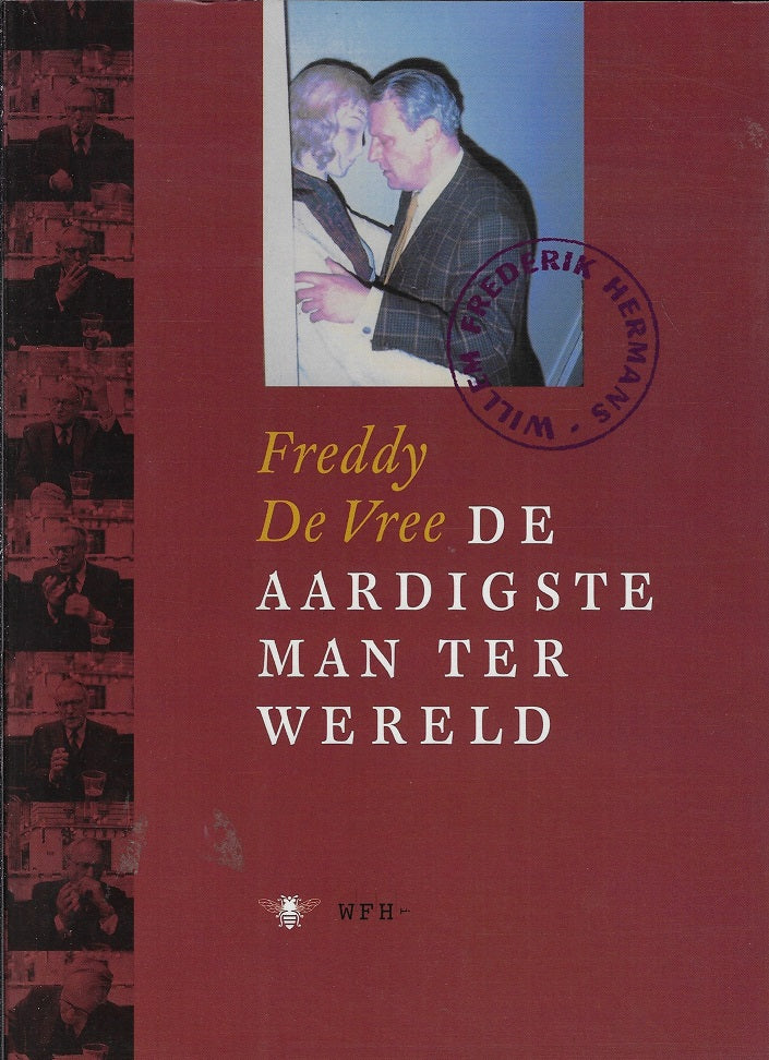 De aardigste man ter wereld / Willem Frederik Hermans