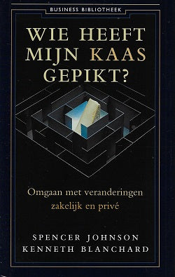 Business bibliotheek Wie heeft mijn kaas gepikt? / omgaan met verandering - zakelijk en prive