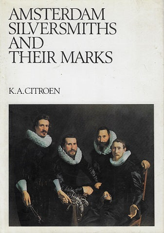Amsterdam silversmiths and their marks