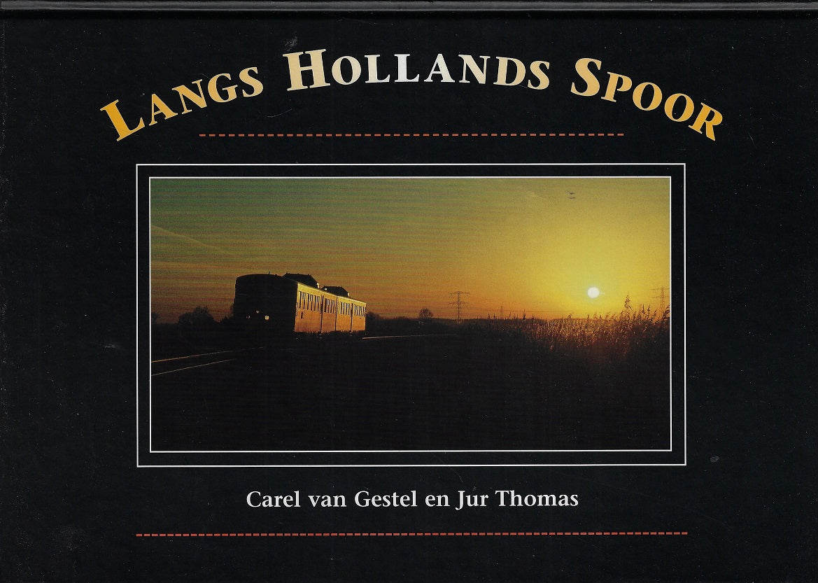 Langs Hollands Spoor