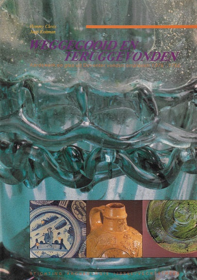 Weggegooid en teruggevonden