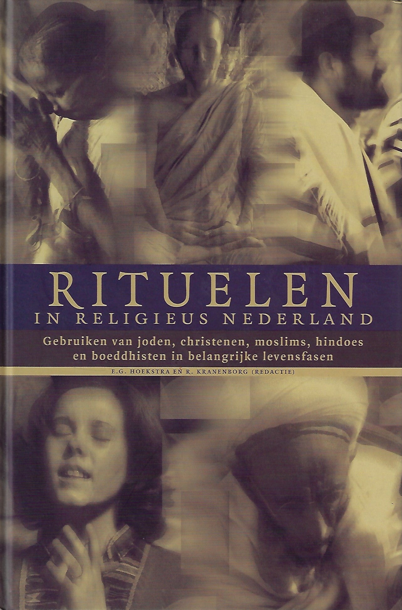 Rituelen in religieus Nederland