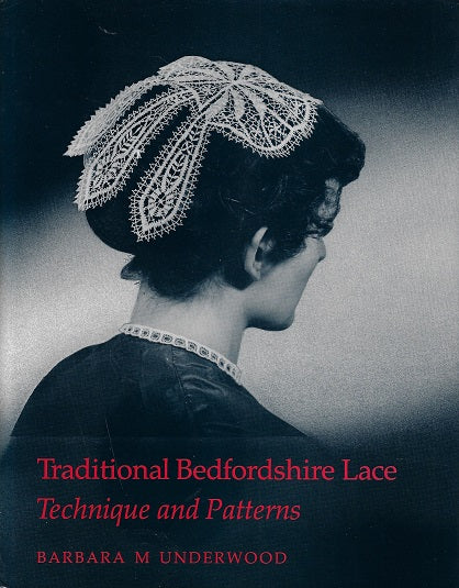 Traditional Bedfordshire Lace / Technique and Patterns