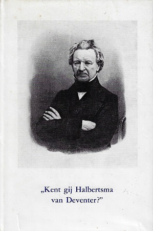 Kent gij Halbertsma van Deventer