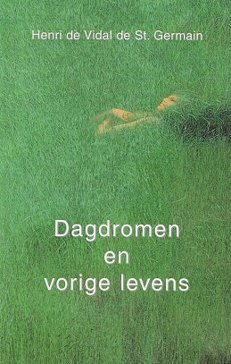 Dagdromen en vorige levens