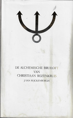 De alchemistische bruiloft van Christiaan Rozenkruis
