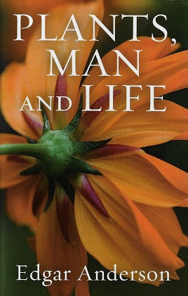 Plants, Man and Life