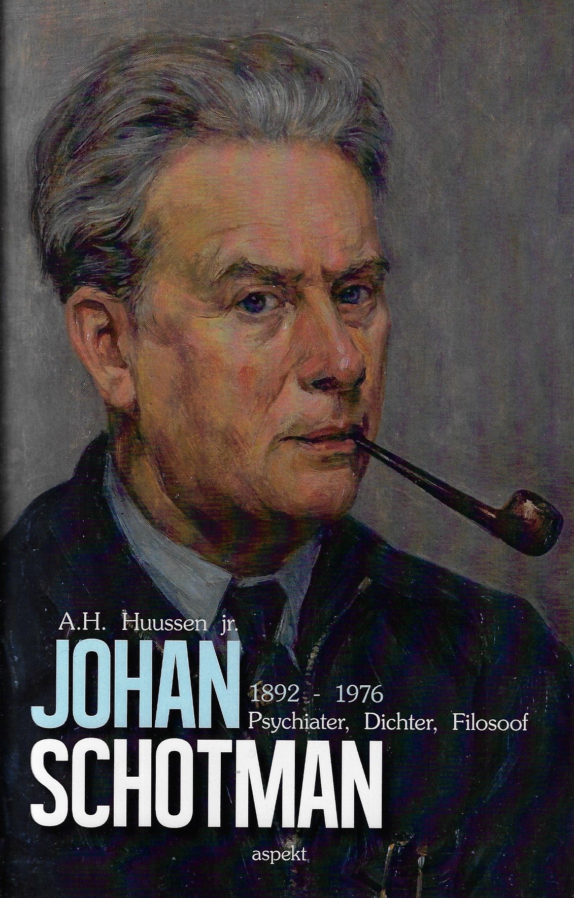 Johan Schotman / 1892-1976 psychiater, dichter, filosoof